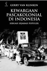 Kewargaan Pascakolonial di indonesia : Sebuah Sejarah Populer