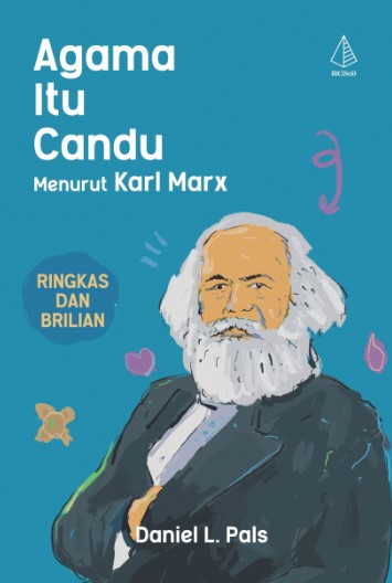 Agama Itu Candu Menurut Karl Marx