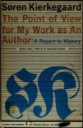 The Point of View for My work as an Author : A Report to History and Related Writings