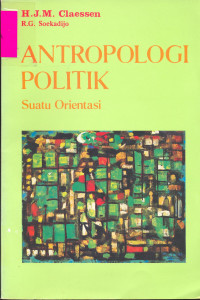 Antropologi Politik: Suatu Orientasi