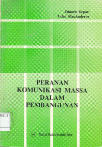 Peranan Komunikasi Massa Dalam Pembangunan