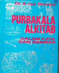 Purbakala Alkitab: Dalam Kata dan Gambar