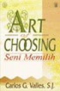 Art Of Choosing: Seni Memilih