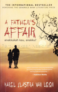 A Father's Affair: Anakkukah Kau, Anakku?