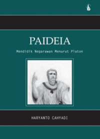 Paideia: Mendidik Negarawan Menurut Platon