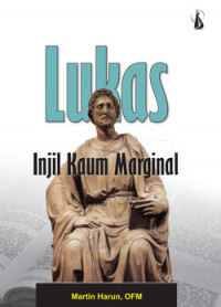 Lukas: Injil Kaum Marginal