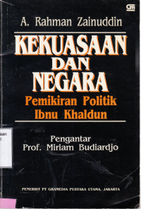 Kekuasaan dan Negara: Pemikiran Politik Ibnu Khaldun