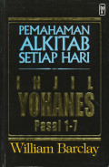 Pemahaman Alkitab Setiap Hari: Injil Yohanes Ps. 1-7