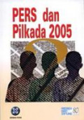 Pers dan Pilkada 2005