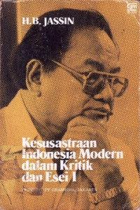 Kesusastraan Indonesia Modern Dalam Kritik dan Esei I