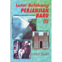 Latar Belakang Perjanjian Baru 1