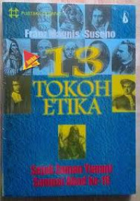 13 Tokoh Etika: Sejak Zaman Yunani sampai Abad ke-19