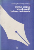 Serpih-serpih Telaah Pasif Bahasa Indonesia