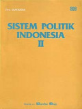 Sistem Politik Indonesia II