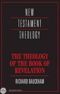 The Theology of the Book of Revelation: New Testament Theology