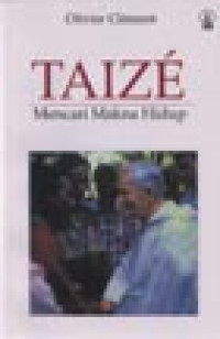 Taize: Mencari Makna Hidup