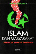 Islam dan Masyarakat: Pantulan Sejarah Indonesia