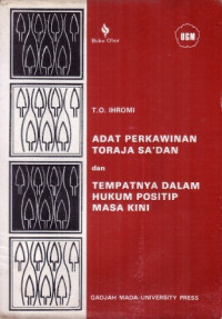 Adat Perkawinan Toraja Sa'dan dan Tempatnya dalam Hukum Positip Masa Kini