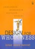 Design For Who Leness = Rancangan Membagnun Keutuhan Pribadi