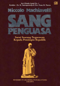 Sang Penguasa: Surat seorang Negarawan Kepada Pemimpin Republik