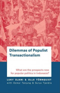 Dilemmas of Populist Transactionalism: What Are the Prospects Now For Popular Politics In Indonesia?