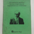 Pendidikan Sebagai Sistem Perjuangan Kemerdekaan Indonesia