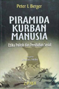 Piramida Kurban Manusia: Etika Politik dan Perubahan Sosial