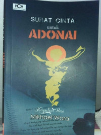 Surat Cinta Untuk Adonai: Kumpulan Puisi