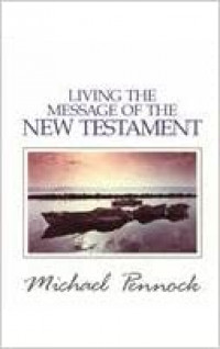 Living the Message of the New Testament