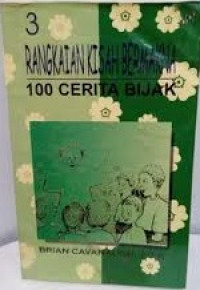 Rangkaian Kisah Bermakna : 100 Cerita Bijak (3)