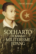 Soeharto Di Bawah Militerisme Jepang