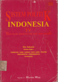 Sistem Politik Indonesia IV