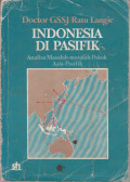 Indonesia di Pasifik: Analisa Masalah-masalah Pokok Asia-Pasifik