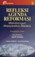 Refleksi Agenda Reformasi: Membangun Masyarakat Madani