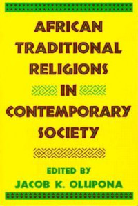 African Traditional Religions In Contemporary Society