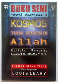 Kosmos Tanda Keagungan Allah: Refleksi Menurut Louis Bouyer