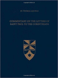 Commentary On The Letters Of Saint Paul To The Corinthians