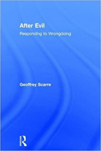 After Evil : Responding to Wrongdoing