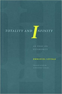 Totality and Infinity: An Essay On Exteriority