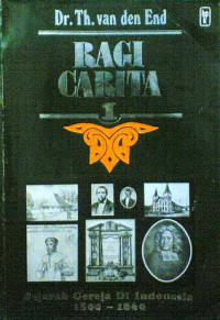 Ragi Carita: Sejarah Gereja di Indonesia Jilid 1 1500 -1860