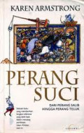 Perang Suci: Dari Perang Salib Hingga Perang Teluk