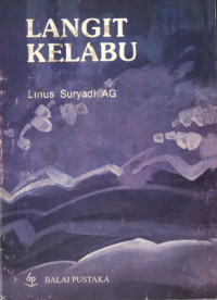 Langit Kelabu: Sajak-sajak 1971-1973-1974