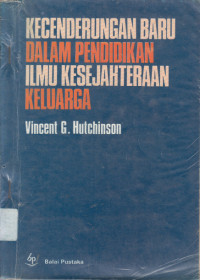 Kecenderungan Baru Dalam Pendidikan Ilmu Kesejahteraan Keluarga