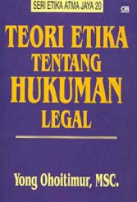 Teori Etika Tentang Hukum Legal