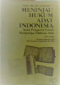 Meninjau Hukum Adat Indonesia: Suatu Pengantar Untuk Mempelajari Hukum Adat