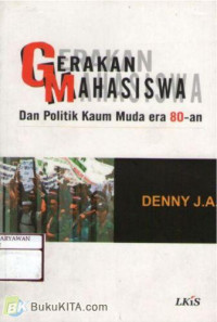 Gerakan Mahasiswa dan Politik Kaum Muda Era 80-an