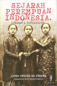 Sejarah Perempuan Indonesia: Gerakan dan Pencapaian