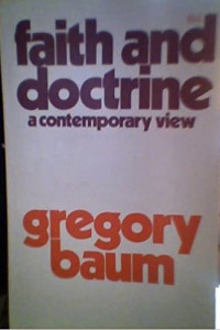 Faith and Doctrine: A Contemporary View