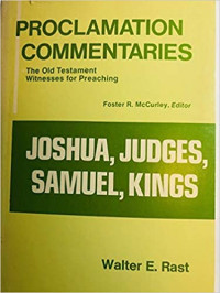 Joshua, Judges, Samuel, Kings: Proclamation Commentaries