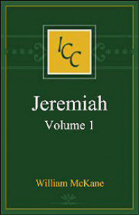 A Critical and Exegetical Commentary on Jeremiah Volume 1